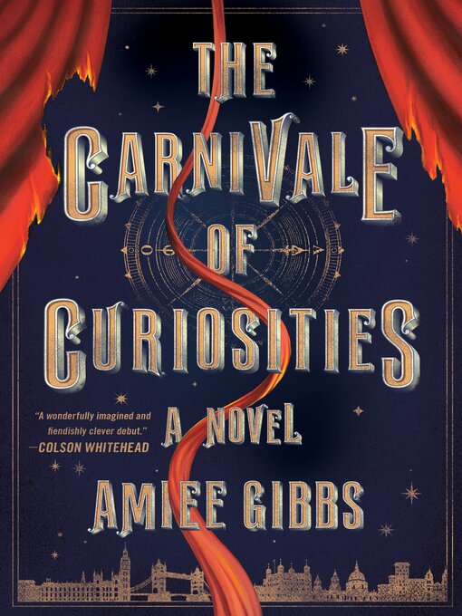 Title details for The Carnivale of Curiosities by Amiee Gibbs - Wait list